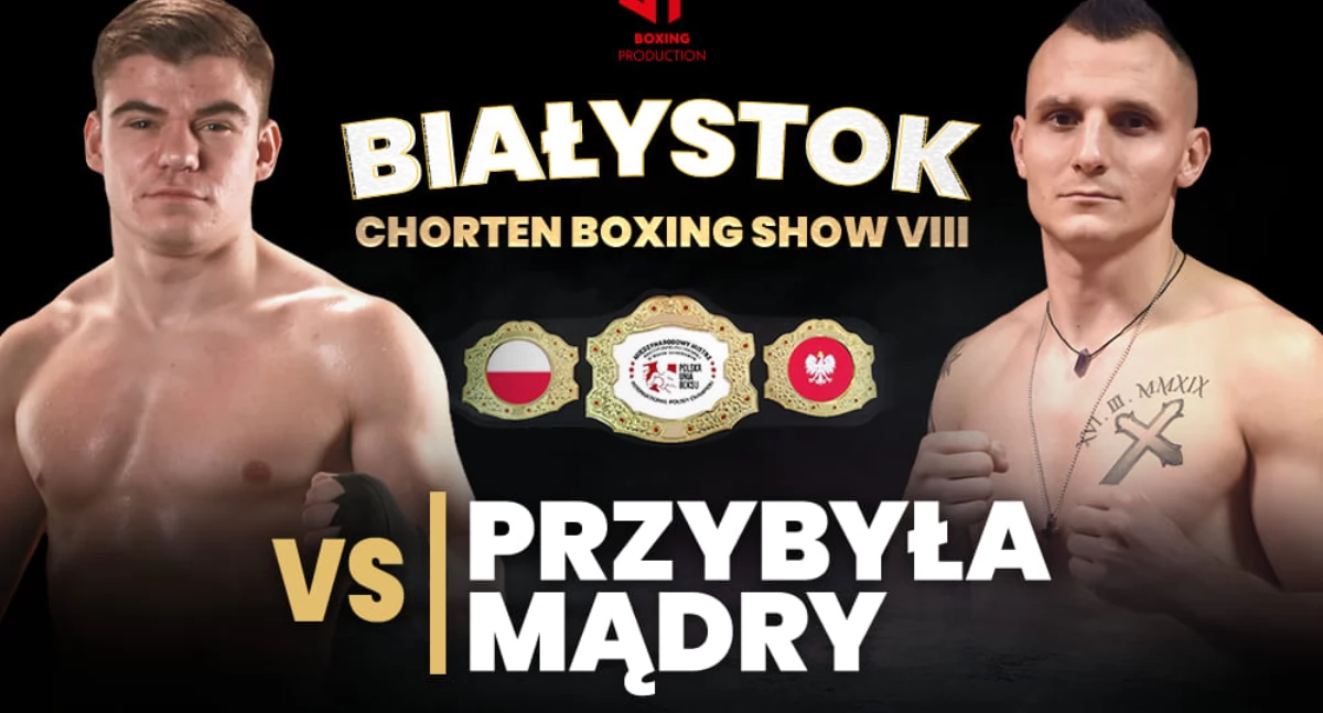 Zapowiedź walki Bartłomieja Przybyły i Filipa Szpakowicza. Fot: fb - Chorten Boxing Production