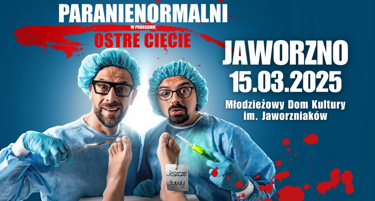 Rozrywka, Ostre Cięcie najnowszy program Kabaretu Paranienormalni marcu Jaworznie - zdjęcie, fotografia