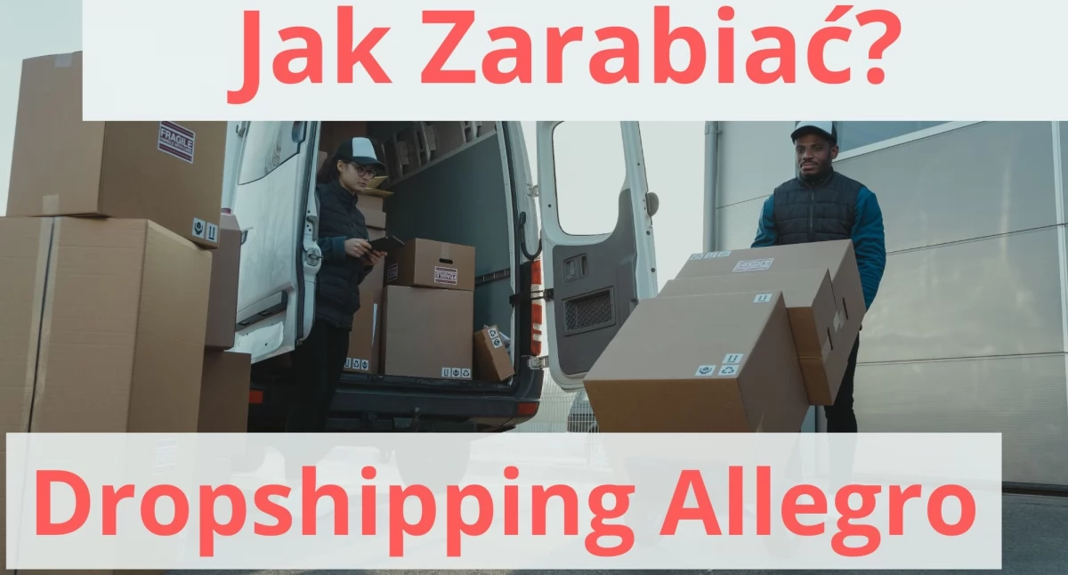 Informator / Materiały zewnętrzne , Zarabiać Dropshippingu Allegro Sprawdzone Strategie - zdjęcie, fotografia