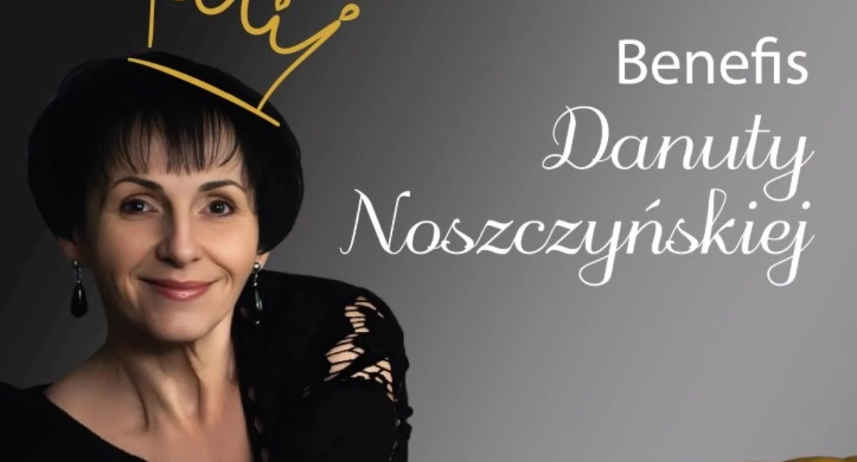 Kącik kulturalny, Danuta Noszczyńska zaprasza benefis - zdjęcie, fotografia