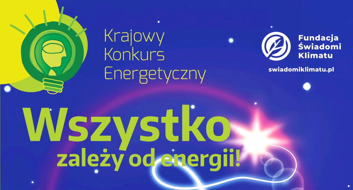 Edukacja, edycja Krajowego Konkursu Energetycznego „Wszystko zależy energii!” rocznica pamięci patrona - zdjęcie, fotografia
