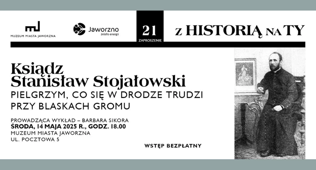 Historia, Barbara Sikora zaprasza prelekcję poświęconą Stojałowskiemu - zdjęcie, fotografia