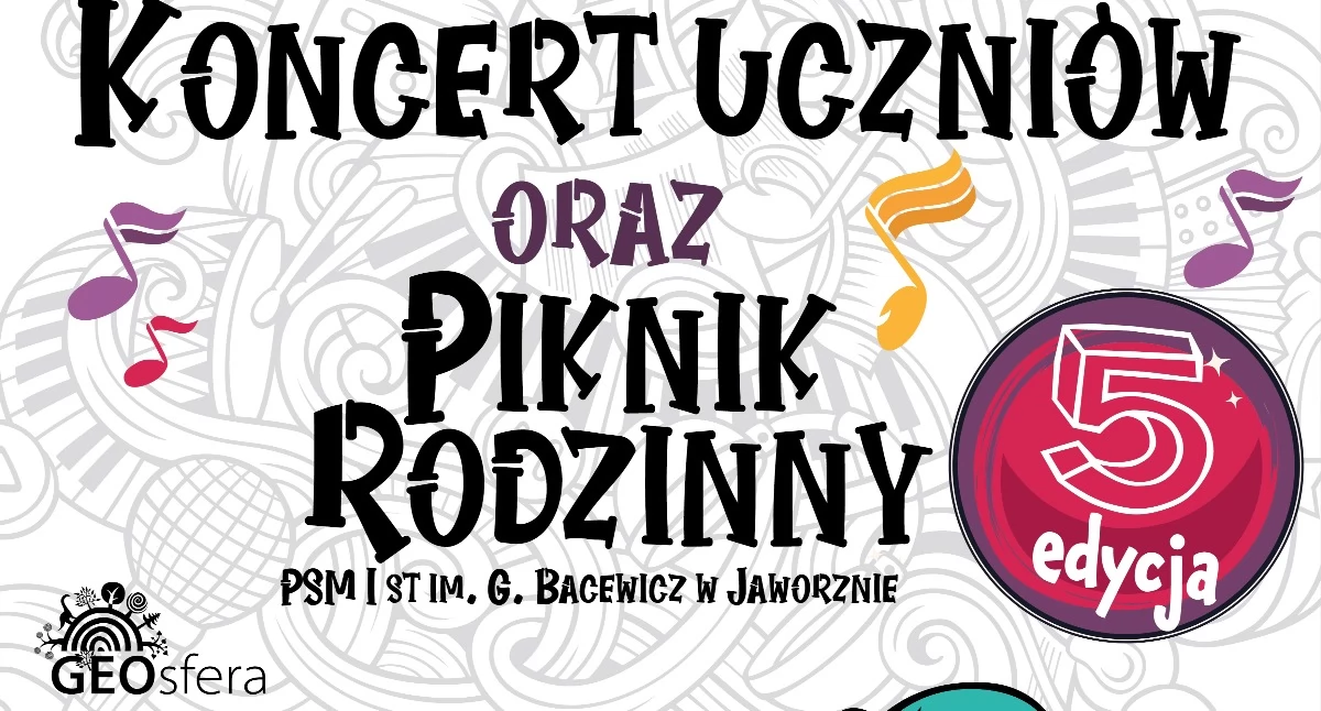 Kącik kulturalny, Piknik Rodzinny Państwowej Szkoły Muzycznej Geosferze zaproszenie! - zdjęcie, fotografia