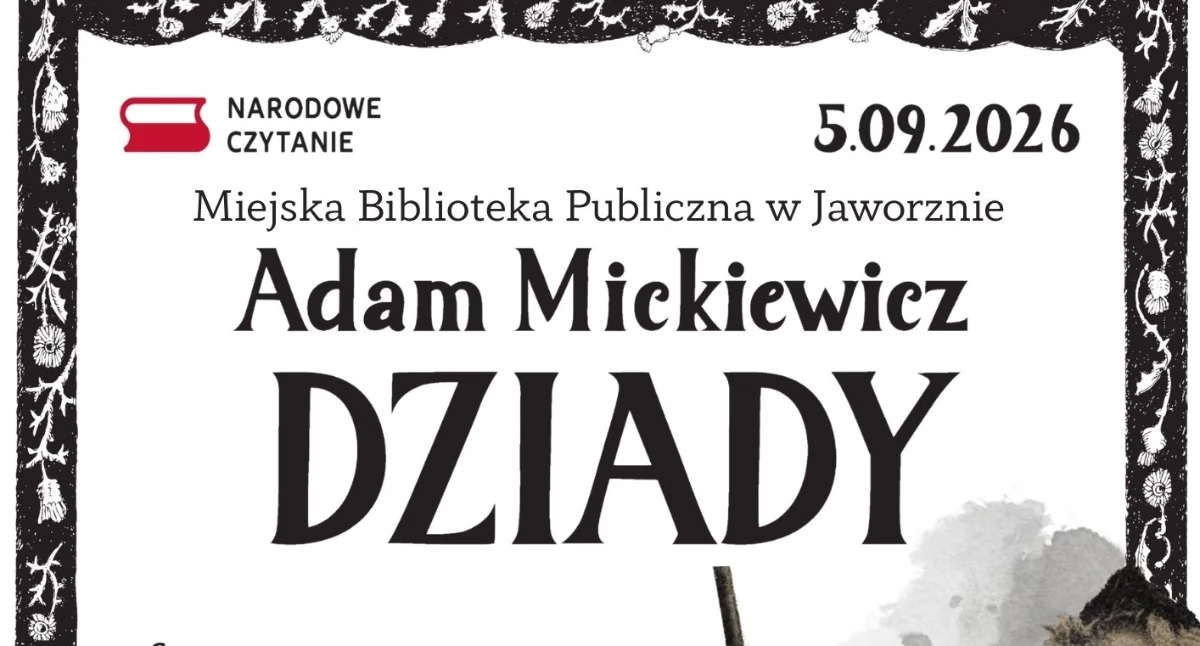 Kącik kulturalny, Miejska Biblioteka Publiczna zaprasza Narodowe Czytanie „Dziady” Adama Mickiewicza - zdjęcie, fotografia