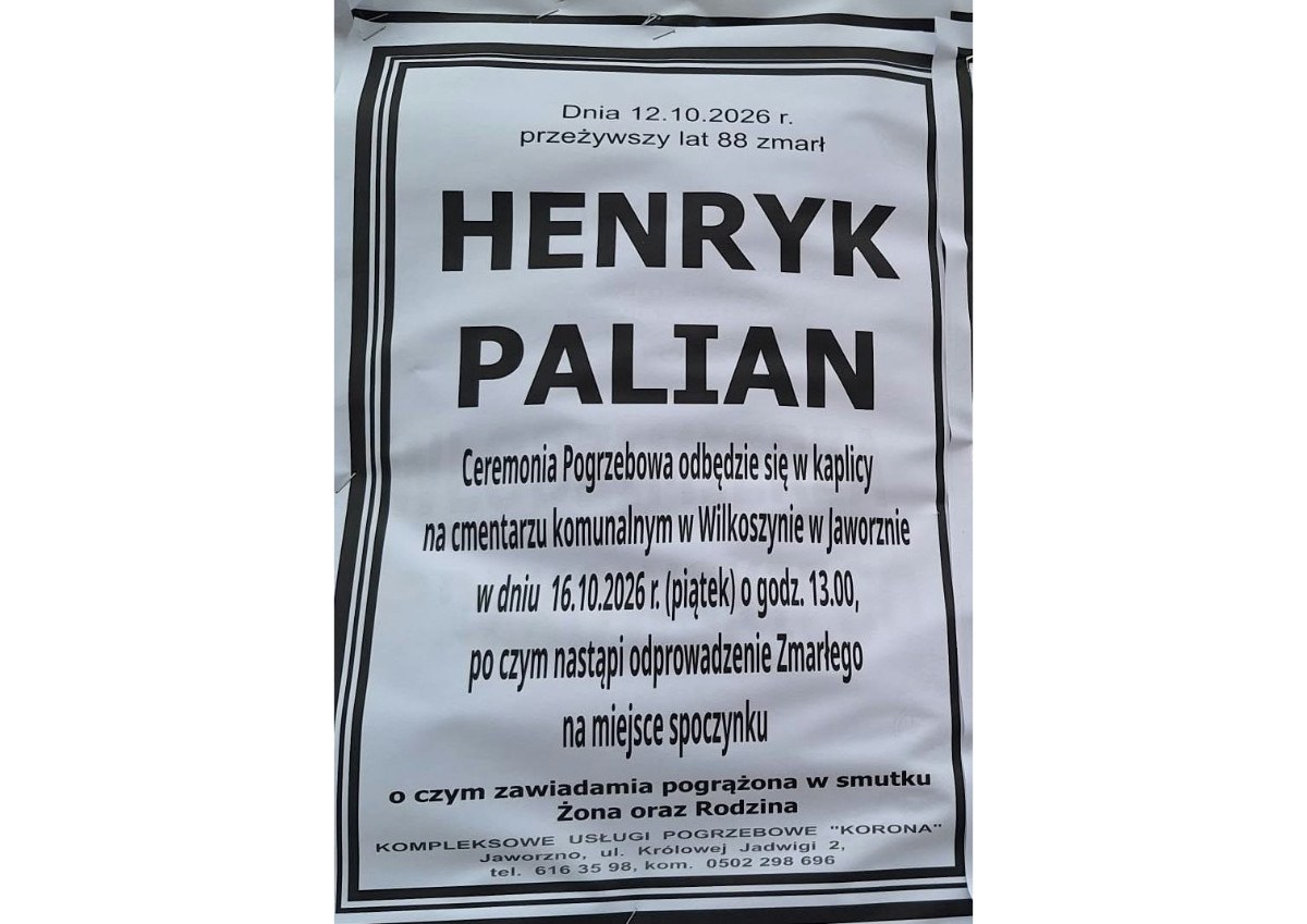 Nekrolog: śp. Henryk Palian, zm. 12 października 2026 r.