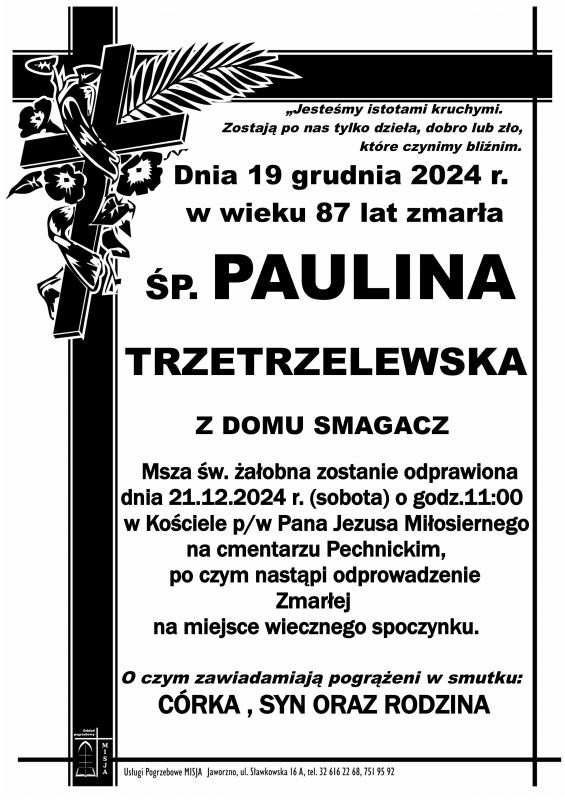 PAULINA TRZETRZELEWSKA Z DOMU SMAGACZ