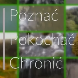 Zdjęcie: Poznać pokochać chronić Ekosektor