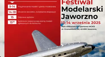 XVI Festiwal Modelarski Jaworzno już 13 i 14 września - zaprasza Paweł Ogarek 