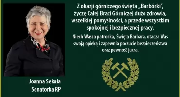 Życzenia na Barbórkę składa Senatorka RP Joanna Sekuła