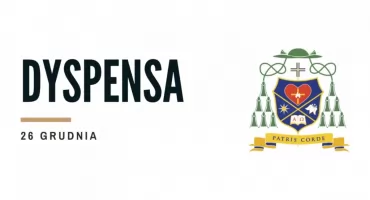 Jest dyspensa na drugi dzień świąt Bożego Narodzenia