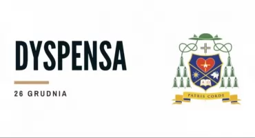 Jest dyspensa na drugi dzień świąt Bożego Narodzenia