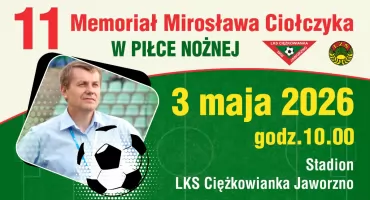 LKS Ciężkowianka zaprasza na 11. Memoriał Mirosława Ciołczyka