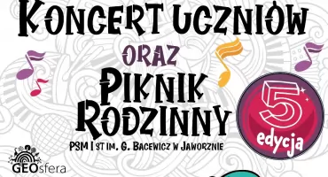  V Piknik Rodzinny Państwowej Szkoły Muzycznej w Geosferze - zaproszenie!
