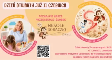 Dzień Otwarty nowego przedszkola i klubu dziecięcego „Wesołe Robaczki” w Jaworznie 